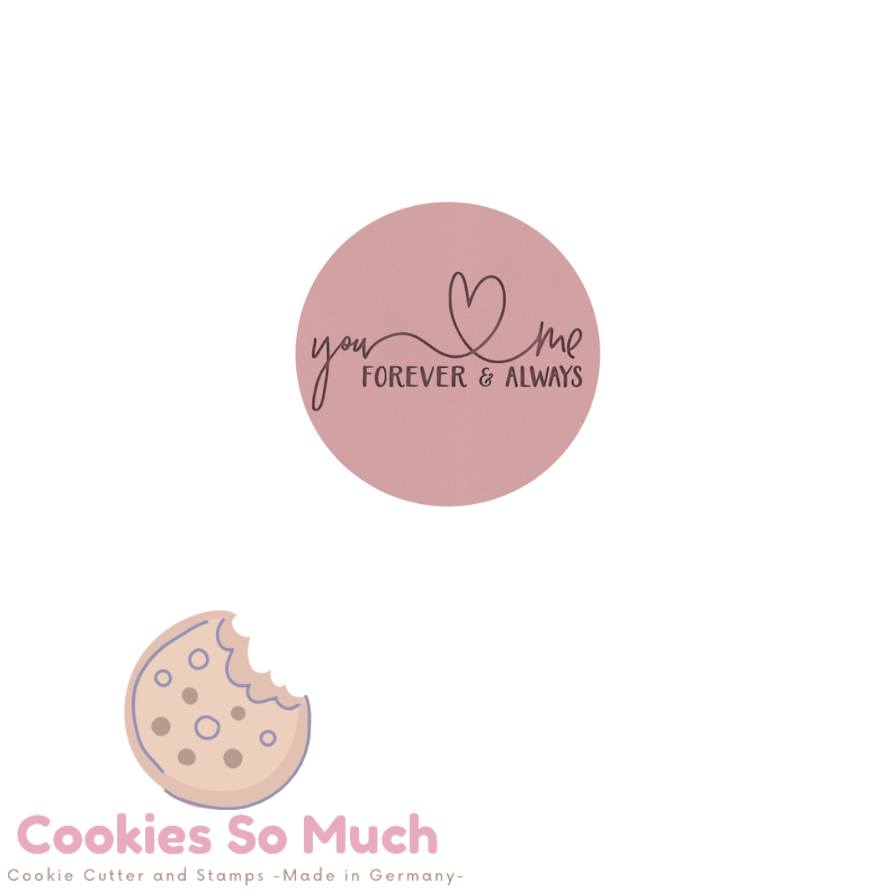 you & me always and forever acryl debosser